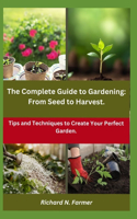 Complete Guide to Gardening