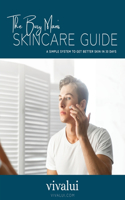 Busy Man's Skincare Guide