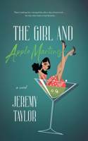 The Girl and Apple Martinis