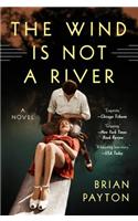 The Wind Is Not a River