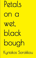 Petals on a wet, black bough
