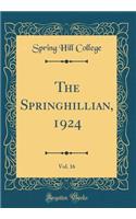 The Springhillian, 1924, Vol. 16 (Classic Reprint)