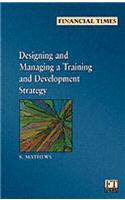 Designing and Managing a Training and Development Strategy