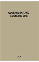 Government and Economic Life: Development and Current Issues of American Public Policy; Vol. 2