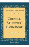 Cornell Students' Hand-Book (Classic Reprint)