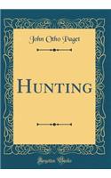 Hunting (Classic Reprint)