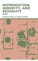 Reproduction, Heredity and Sexuality