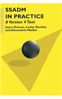Ssadm in Practice: A Version 4 Text