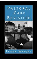 Pastoral Care Revisited