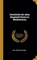 Geschichte der alten Bergstadt Sontra in Niederhessen