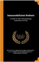 Immunodeficient Rodents