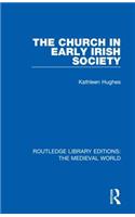 The Church in Early Irish Society