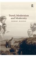 Travel, Modernism and Modernity