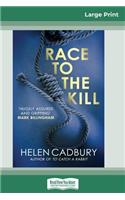 Race to the Kill (16pt Large Print Edition)