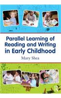 Parallel Learning of Reading and Writing in Early Childhood