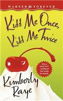 Kiss Me Once, Kiss Me Twice