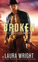 Broken: (2 The Cavanaugh Brothers)