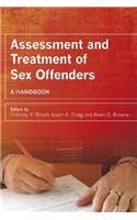 Assessment and Treatment of Sex Offenders