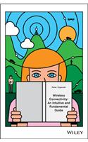 Wireless Connectivity: An Intuitive and Fundamental Guide