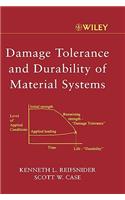 Damage Tolerance and Durability of Material Systems