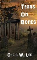 Tears on Bones