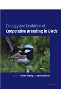 Ecology and Evolution of Cooperative Breeding in Birds