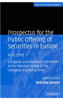 Prospectus for the Public Offering of Securities in Europe 2 Volume Hardback Set: Volume: European and National Legislation in the Member States of the European Economic Area