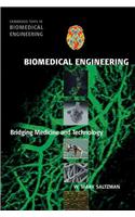 Biomedical Engineering: Bridging Medicine and Technology: Bridging Medicine and Technology
