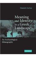 Meaning and Identity in a Greek Landscape