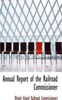 Annual Report of the Railroad Commissioner
