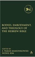 Bodies, Embodiment, and Theology of the Hebrew Bible