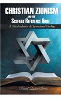 Christian Zionism and the Scofield Reference Bible