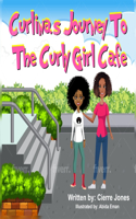 Curlinas Journey to the Curly Girl Cafe