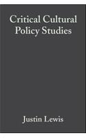 Critical Cultural Policy Studies