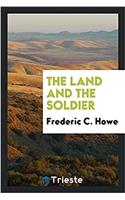 The land and the soldier