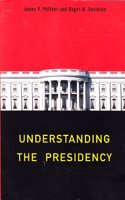 Understanding the Presidency