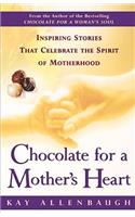 Chocolate for a Mother's Heart