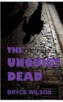 Unquiet Dead