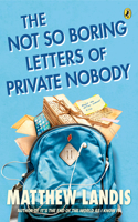 Not So Boring Letters of Private Nobody