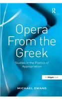 Opera From the Greek