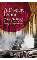 A Distant Drum: (Writing as Marguerite Bell)