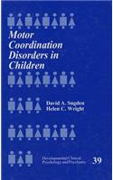 Motor Coordination Disorders in Children