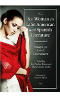 The Woman in Latin American and Spanish Literature