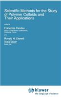 Scientific Methods for the Study of Polymer Colloids and Their Applications