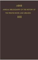 Annual Bibliography of the History of the Printed Book and Libraries