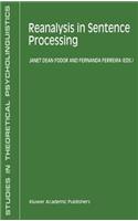 Reanalysis in Sentence Processing
