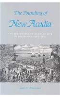 Founding of New Acadia