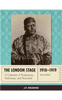 London Stage 1910-1919