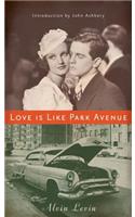 Love Is Like Park Avenue