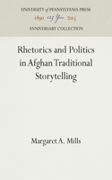 Rhetorics and Politics in Afghan Traditional Storytelling